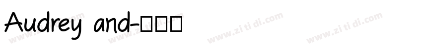 Audrey and字体转换